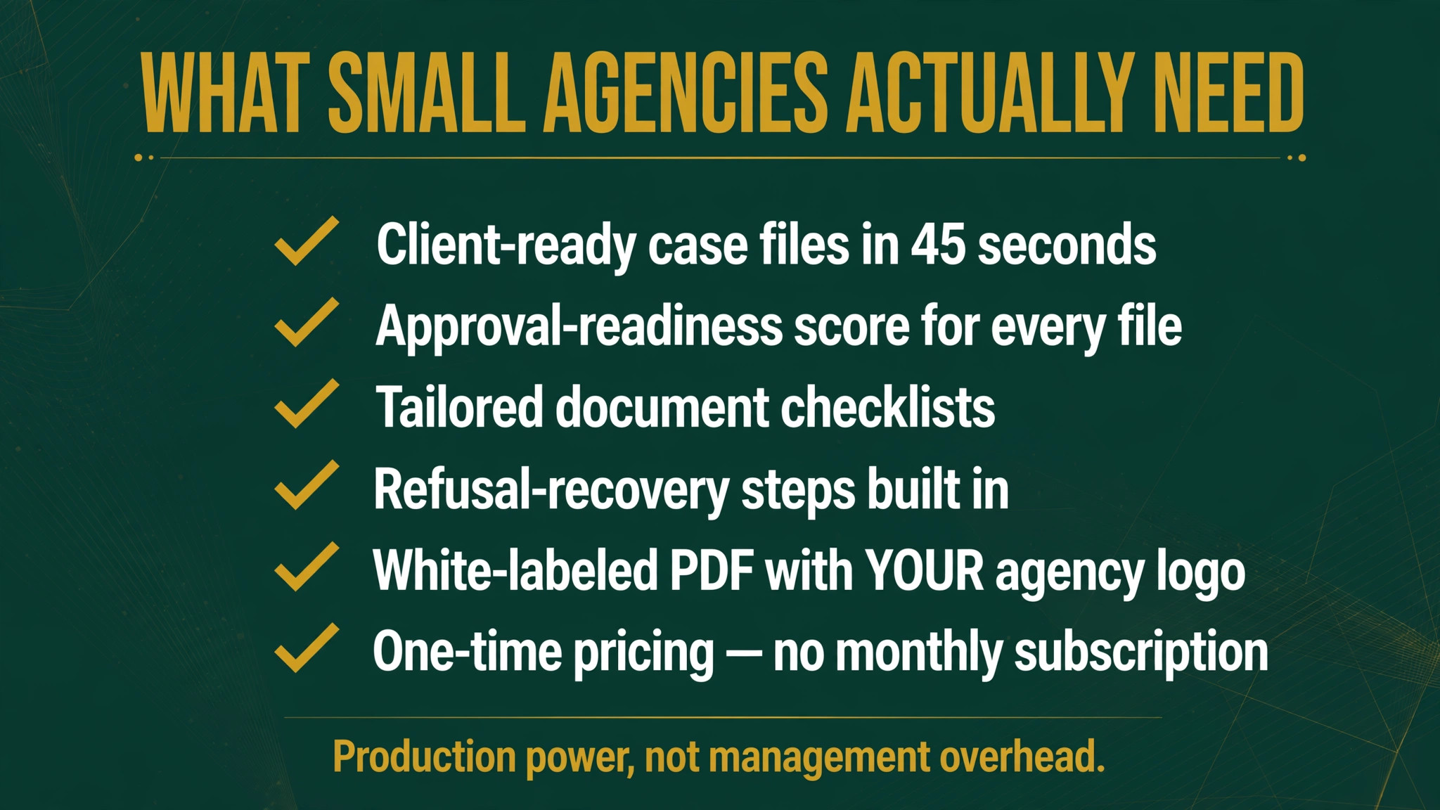 What small visa agencies actually need